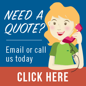 Need a Quote email or call us today 